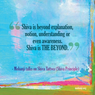Mohanji quote - Shiva Tattwa3 - Shiva principle